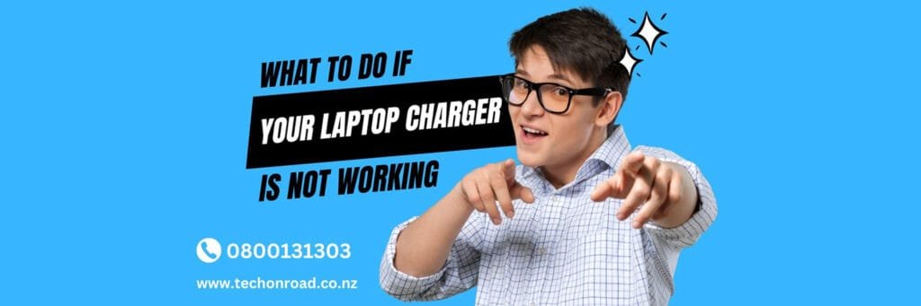 What To Do If Your Laptop Charger Is Not Working