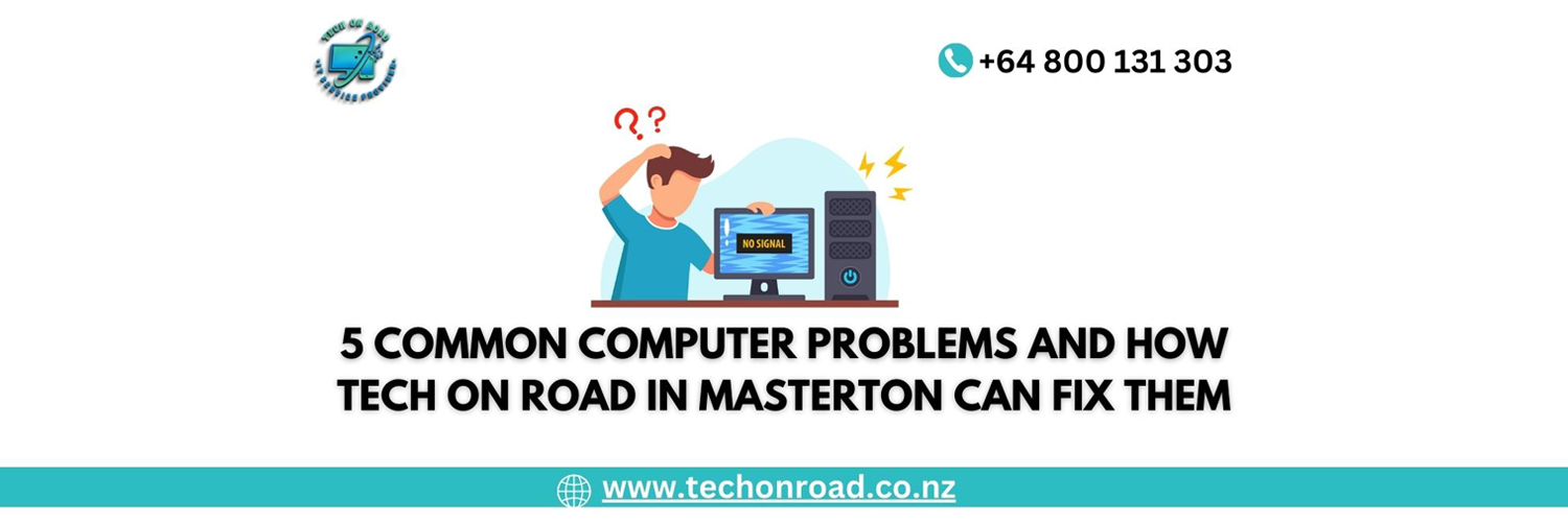 5-Common-Computer-Problems-and-How-Tech-on-Road-in-Masterton-Can-Fix-Them