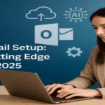 Outlook Email Setup: Offering Cutting Edge Features in 2025