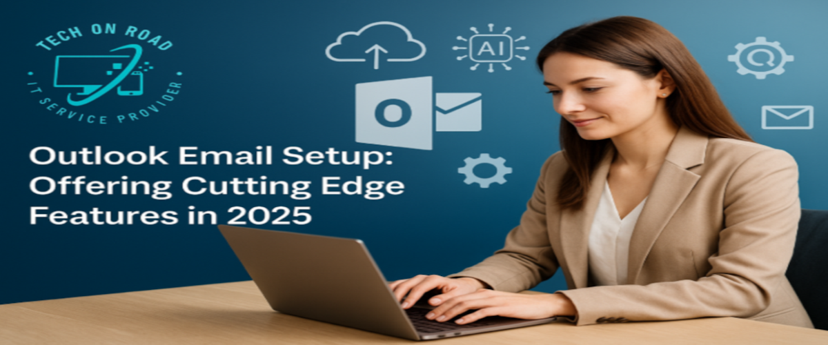 Outlook Email Setup: Offering Cutting Edge Features in 2025