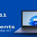 Windows 11 System Requirements: Can Your PC Handle Windows 11 Upgrade?