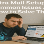 Xtra Mail Setup: Common Issues and How to Solve Them