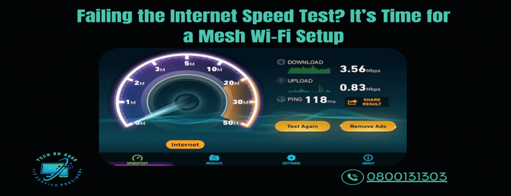 Failing the Internet Speed Test? It’s Time for a Mesh Wi-Fi Setup