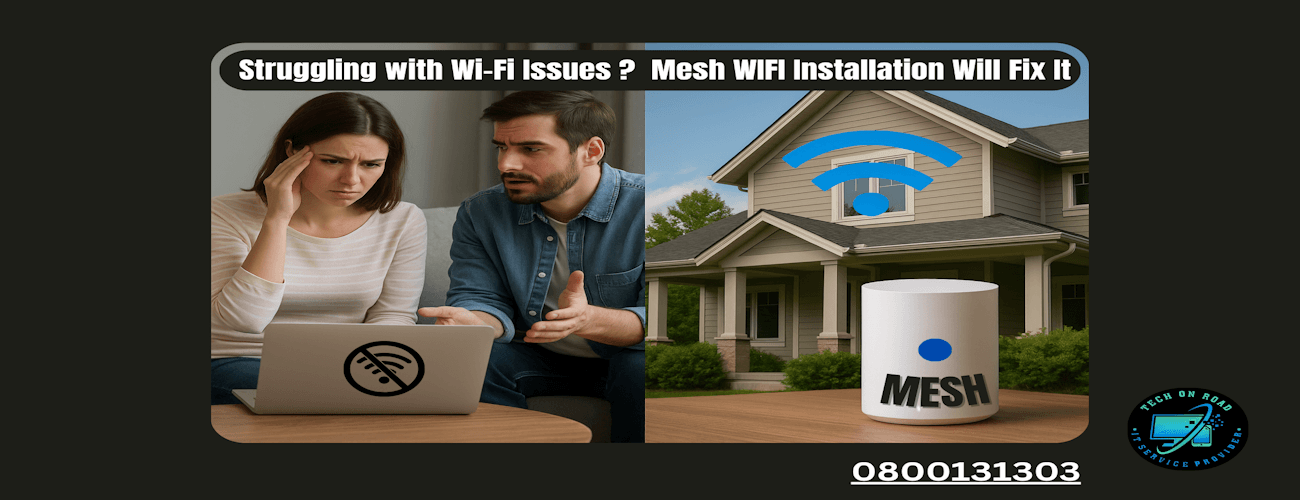 Struggling with Wi-Fi Issues? Mesh WIFI Installation Will Fix It
