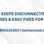 WiFi Keeps Disconnecting? Common Causes & Easy Fixes for NZ Homes