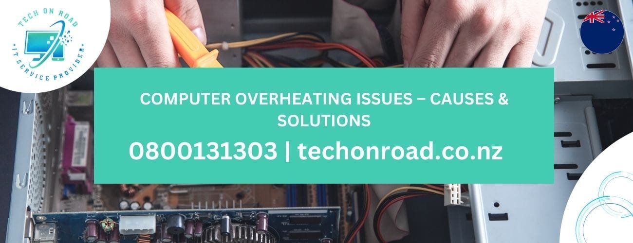 Computer Overheating Issues – Causes & Solutions