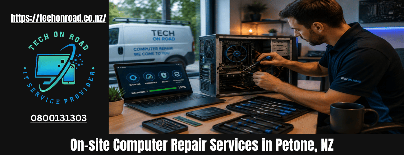 On-site Computer Repair Services in Petone, NZ